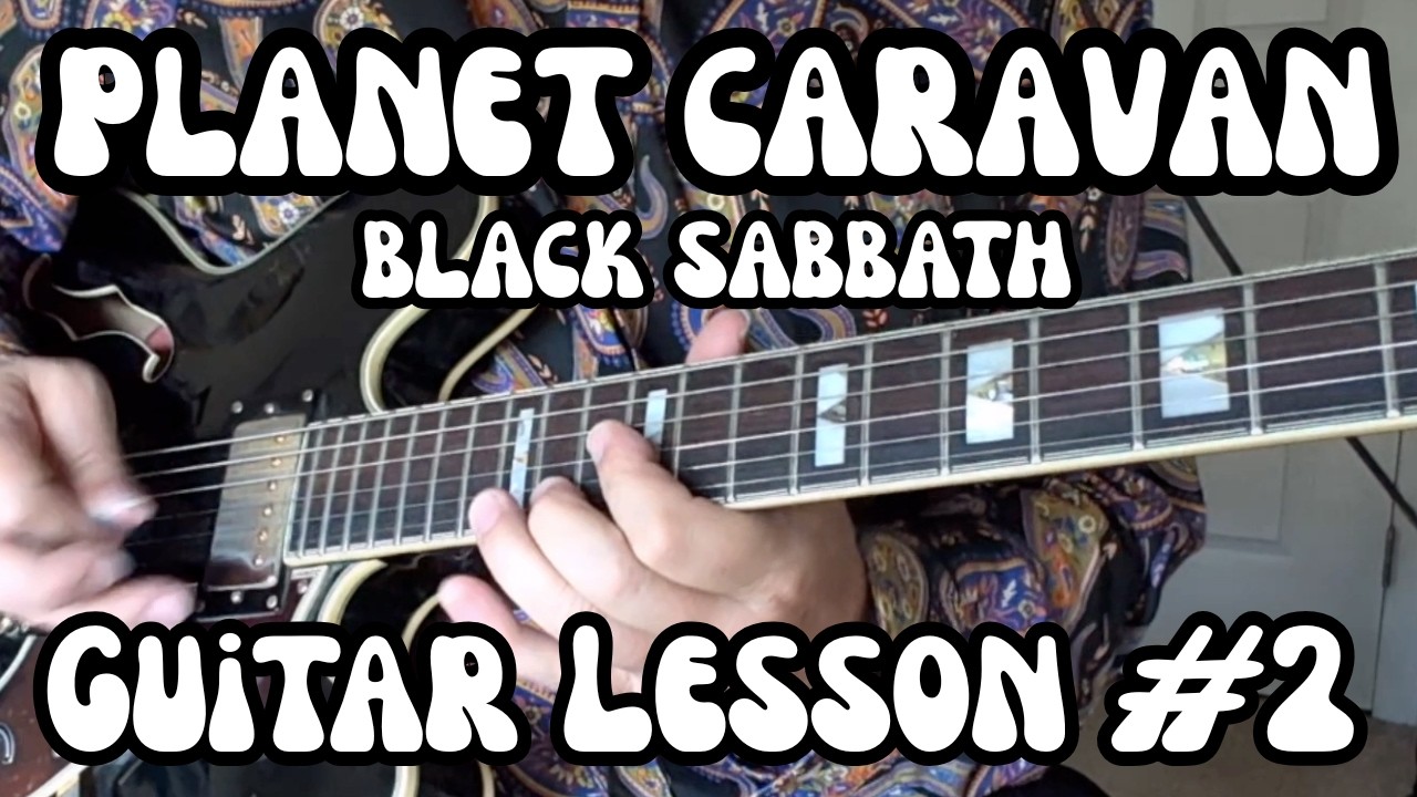 PLANET CARAVAN Guitar Lesson BLACK SABBATH Part 2 (Guitar Solo continued) FREE TABS!