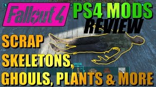 Fallout 4 - PS4 MODS Review - Scrap All That Junk! Bushes, Ghouls, Leaves, Trash, and More!