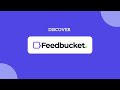 Introduction to Feedbucket