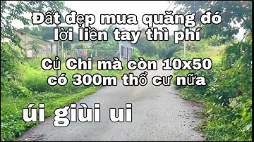 Nhà đất củ chi | giá rẻ | giới thiệu | Lô đất đẹp chính chủ SHR 10x50 có 300m thổ cư