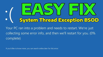 (2025) How To Fix System Thread Exception Not Handled