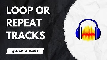 Audacity Tutorial - How to Loop or Repeat Tracks in Audacity - 2024