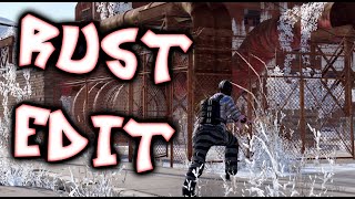 Rust Cinematic Edit | Sinz