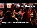 Mia Morris / “The Bluebird Cafe” / music &amp; music business vlog #50