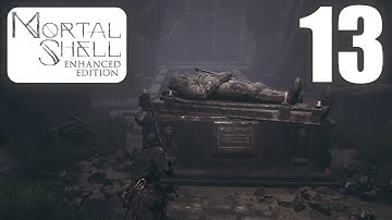 Mortal Shell – Monument of Ash to Sanctum of Flame - No Commentary Walkthrough Part 13