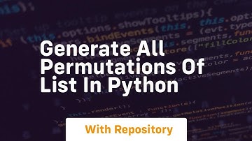 Generate all permutations of list in python