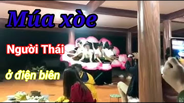Múa xòe Người Thái | ăn tết dương lịch | bản sắc văn hóa,tại điện biên.