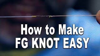 FG Knot Tutorial WITH RIZZUTO FINISH LOCK - EASIEST FG KNOT EVER