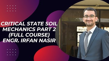 Critical State Soil Mechanics Full Course Part 2