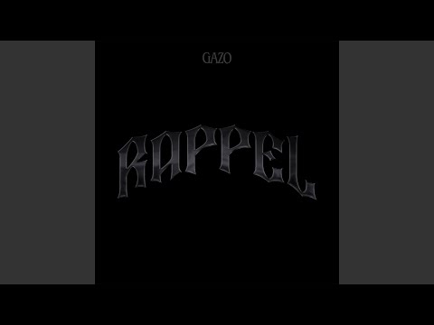 Gazo - RAPPEL
