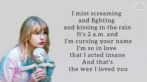 TAYLOR SWIFT - The Way I Loved You Lyrics