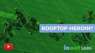 Rooftop heroin? by InOut Labs – Results Matter 58 views 5 years ago 2 minutes, 41 seconds