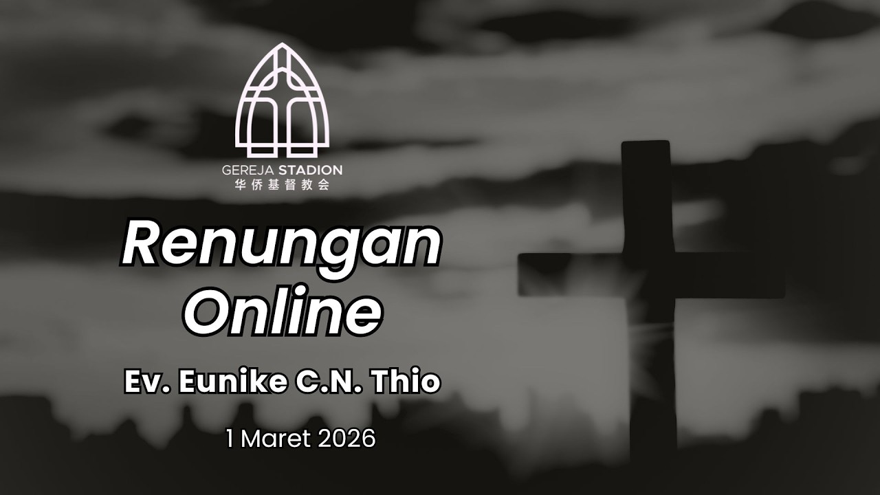 Renungan Online GEREJA STADION #1449 | KASIH KARUNIA : PERINTAH ALLAH