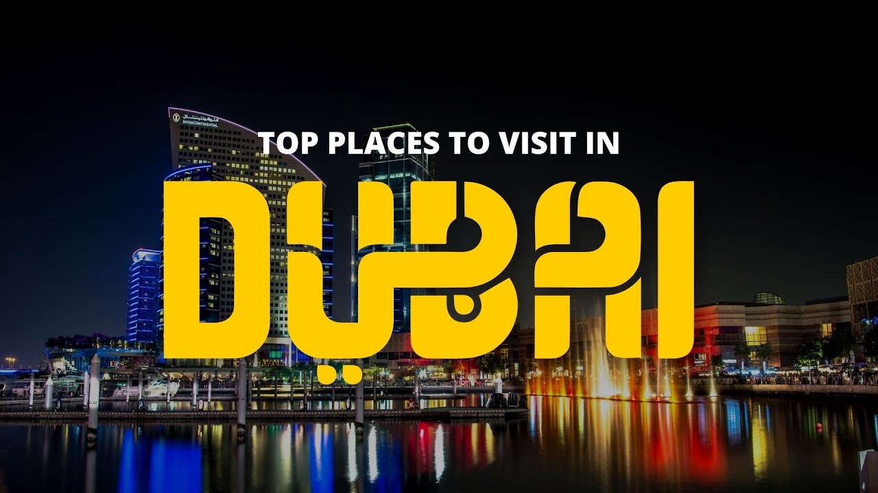 Top places in Dubai you cannot afford to miss | Travolook