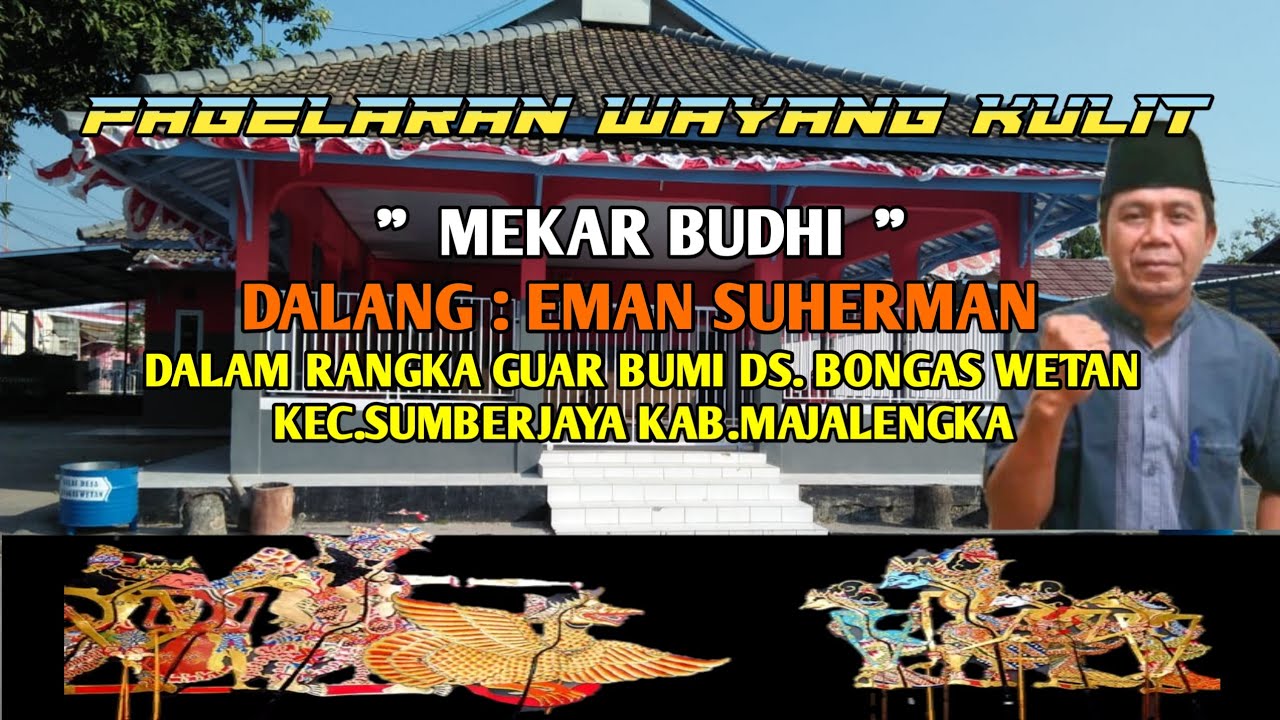 LIVE || PAGELARAN WAYANG KULIT MEKAR BUDHI DALANG EMAN SUHERMAN  || DESA BONGAS WETAN