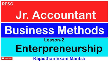 Business Methods/ RPSC Jr Accountant/Enterpreneurship