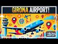 Guide to Girona Airport: Accessing Costa Brava, Barcelona & Travel Tips
