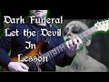 Dark Funeral - Let The Devil In Guitar Lesson