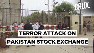 Militants Attacked Pakistan Stock Exchange In Karachi, Killed Seven People