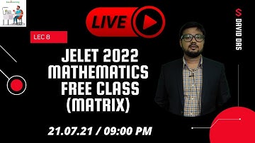 Lec 8 Jelet 2022 Mathematics | Free class (Matrix) | David Das