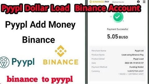 Pyypl Dollar Load Money From Binance Accunto