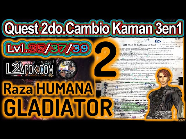 L2Apok Quest 2do Cambio Kaman 3en1 GLADIATOR Parte 2de3 content media