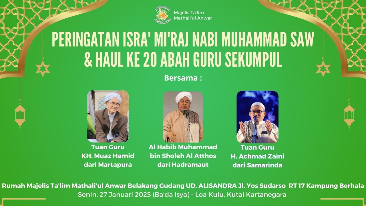 LIVE : Peringatan Isra' Mi'raj dan Haul ke 20 abah guru sekumpul