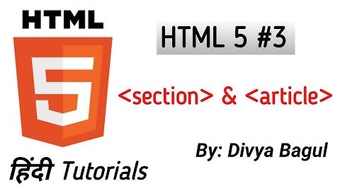 Section  and  article  tag  in html |HTML TUTORIALS IN HINDI |BY inspiredway | inspiredway