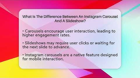 What Is The Difference Between An Instagram Carousel And A Slideshow? - Everyday-Networking
