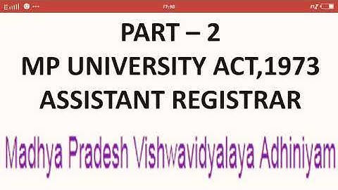 UNIVERSITY ACT part-2,1973,assistant registrar,paper 2,mppsc