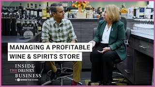 Managing a Profitable Wine & Spirits Store | Inside The Drinks Business