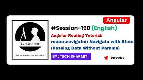 Router.Navigate() method with State (Passing data without parms)  in Angular | English (Session-190)