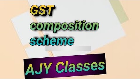 GST Composition Scheme: What You Need to Know | The GST Composition Scheme: A Simple Guide
