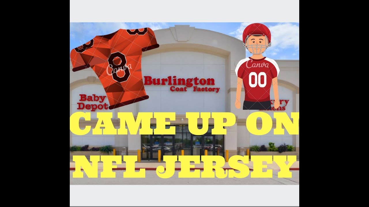 TRIP TO BURLINGTON ** IT'S TIME TO GO BUY SAME NFL JERSEYS YEAH BOY