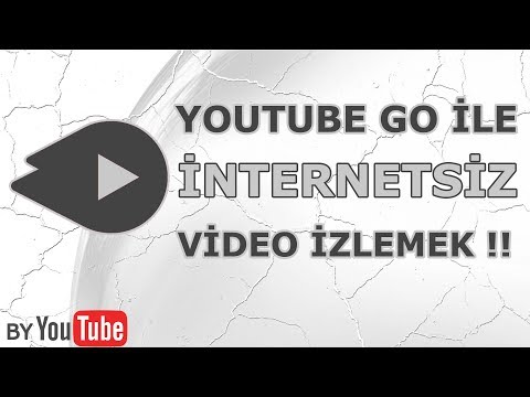 Youtube Go İle İnternetsiz Video İzleyin !! - (Mobil Uygulama)