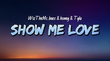Thumbnail of WizTheMc - Show Me Love (With Tyla) (Lyrics)