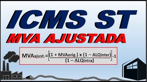 ICMS Substituição Tributária com MVA Ajustada