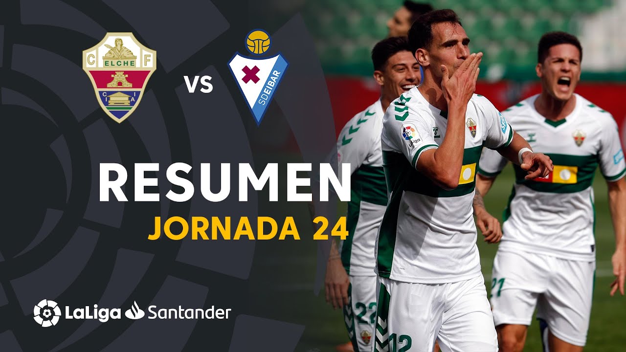 resumen-de-elche-cf-vs-sd-eibar-1-0-youtube