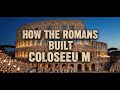 Life 1,945 Years Ago | How the Romans Built Colosseum | Ancient World