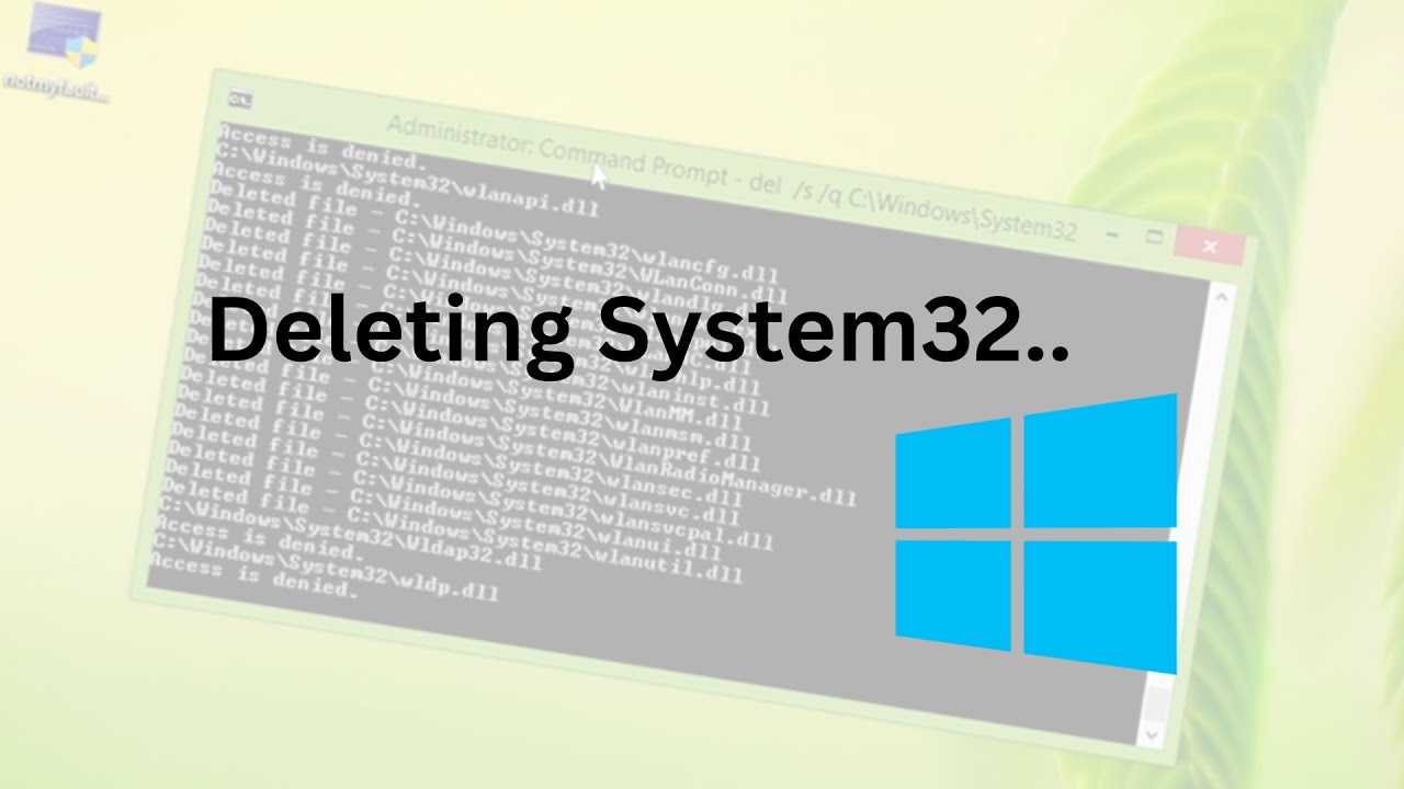 Deleting System 32.. - YouTube