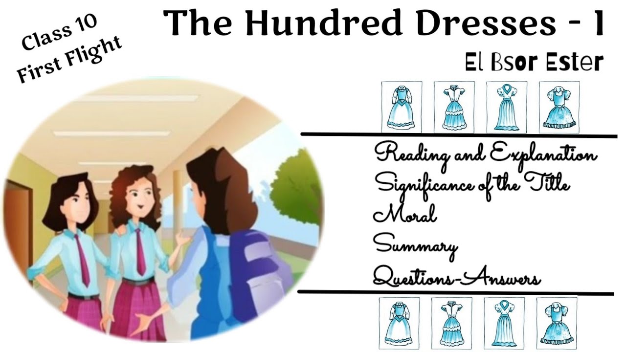 Class 10 (First Flight) - THE HUNDRED DRESSES - I - YouTube