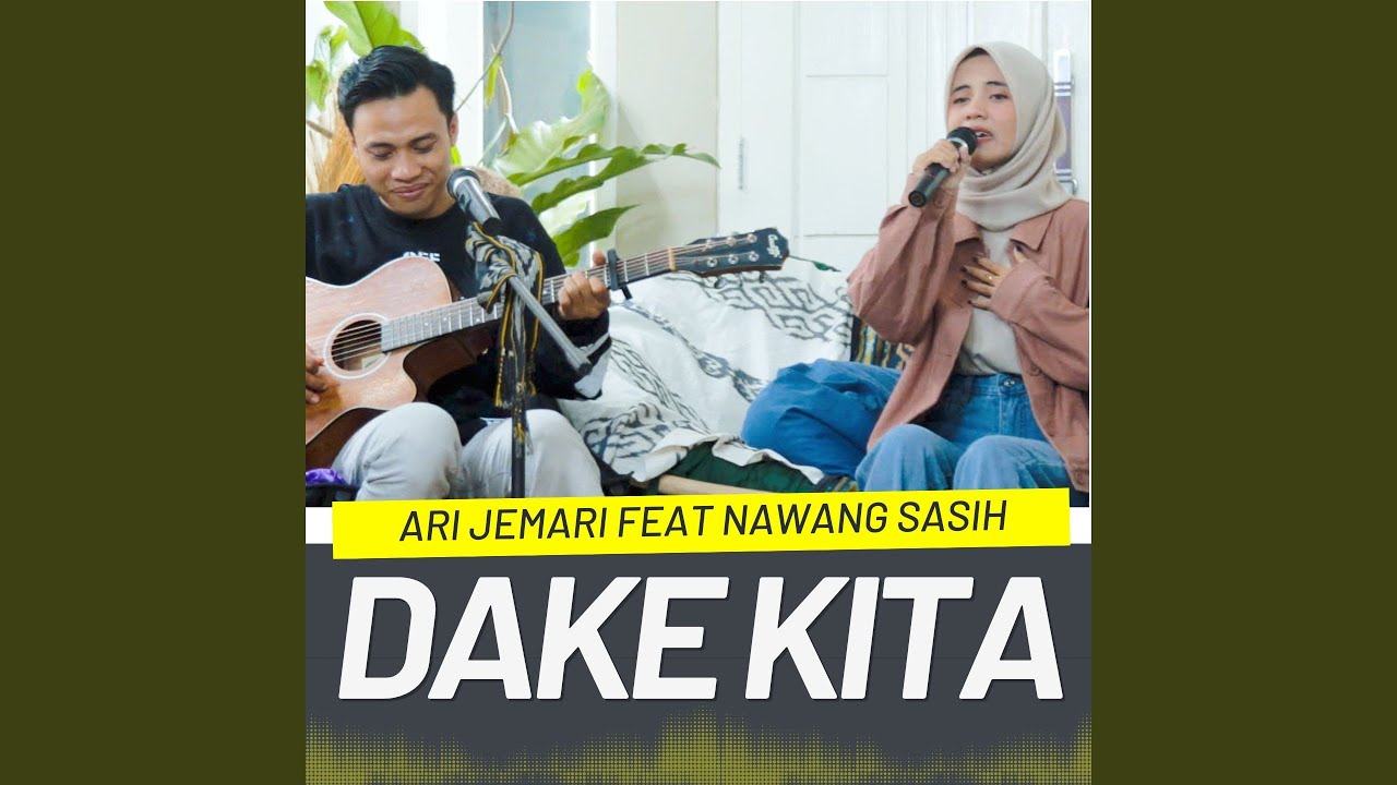 DAKE KITA (feat. Nawang Sasih)