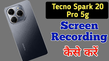 Tecno spark 20 pro me screen recording kaise kare / Tecno spark 20 pro me screen recording video