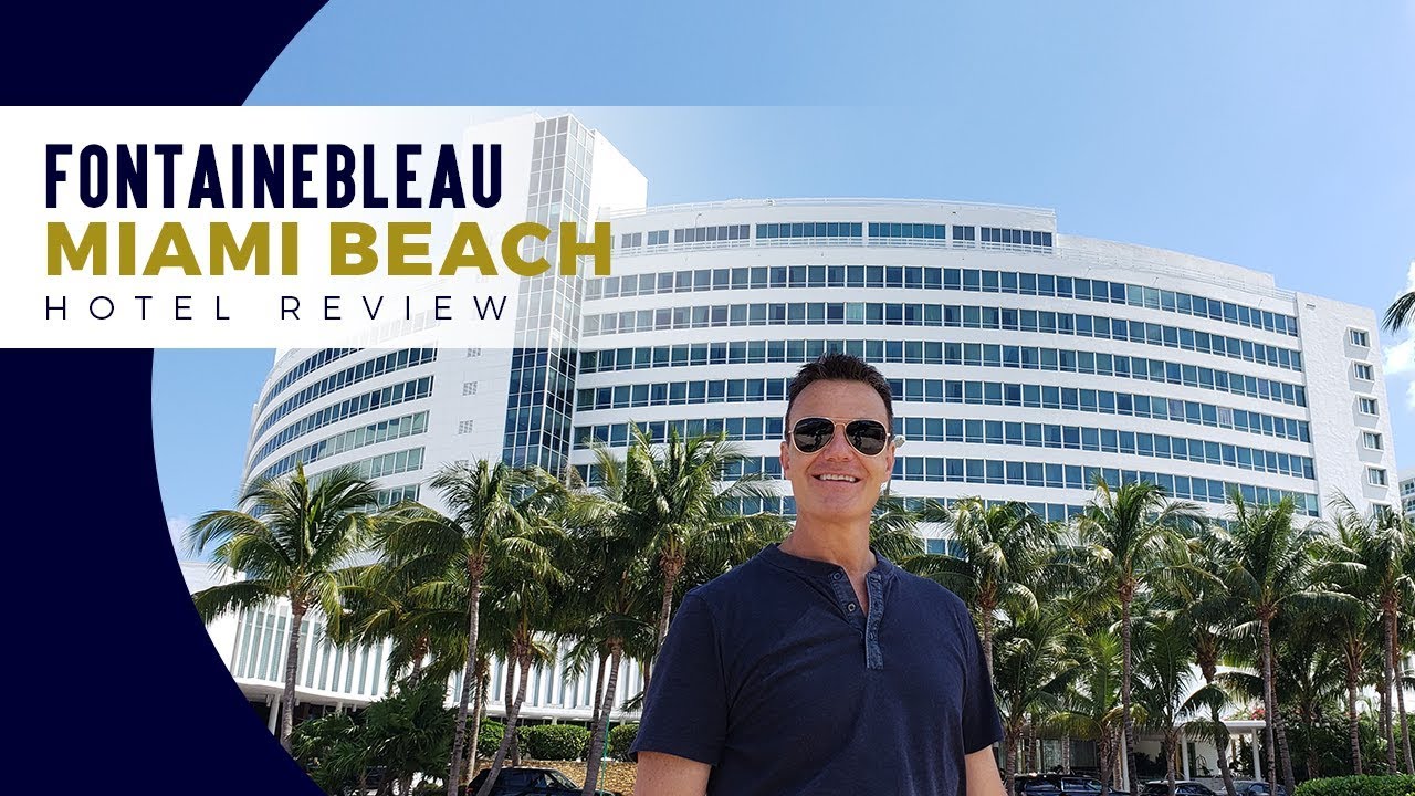 Fontainebleau Hotel Miami Beach Review - Where To Stay In Miami Beach