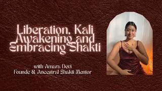 Reclaiming Brown Spirituality | Tantra, Shakti &amp; Ancestral Healing w/ Amara Devi