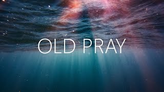 Konn, Sazu & Taye - Old Pray (Lyrics) feat. Gemmi