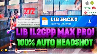 LIB MAX PRO! UPDATE LIB IL2CPP FREEFIRE PRO MOD SUPER SENSI! 100% WORK AUTO HEADSHOT! NO ROOT NO BAN