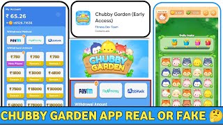 Chubby Garden Payment Proof॥Chubby Garden Game  Withdrawal॥Chubby Garden App Real Or Fake screenshot 3