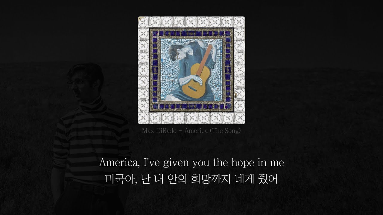 Max DiRado - America (The Song) | [한글/EN] - YouTube