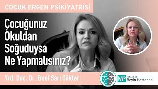 Çocuğunuz okuldan soğuduysa ne yapmalısınız?